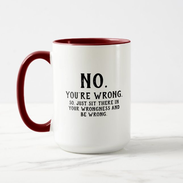 Asseyez-vous là dans votre Mug de faux (Gauche)