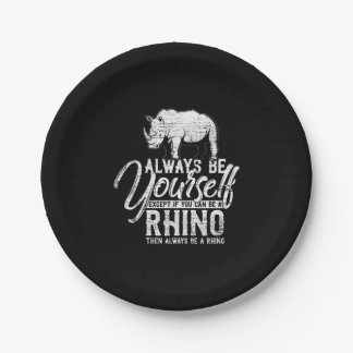 Assiettes En Carton Always Be Yourself Unless You Can Be A Rhino