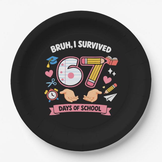 Assiettes En Carton Bruh I survived 67 days of school (Devant)