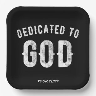 ASSIETTES EN CARTON DÉDIÉ À DIEU PERSONNALISABLE COOL TEXTE BLANC