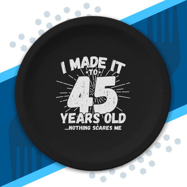 Assiettes En Carton Drôle 45e anniversaire Citation Sarcastique 45 ans (Créateur téléchargé)