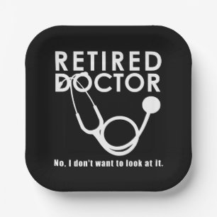Assiettes En Carton Drôle Retraité Docteur Citations Retraite Médicale