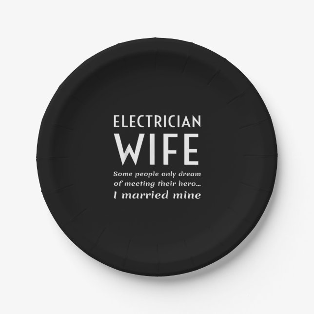 Assiettes En Carton Fière Épouse Électricienne D'Une Citation Électric (Devant)