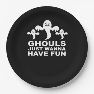 Assiettes En Carton Ghouls veut juste s'amuser Halloween drôle
