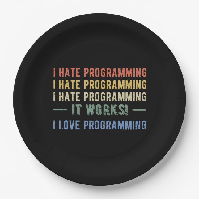Assiettes En Carton I Hate Programmation - Drôle Programmeur I (Devant)
