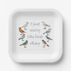 Assiettes En Carton J'Aime Vraiment Les Oiseaux OK Birdwatcher
