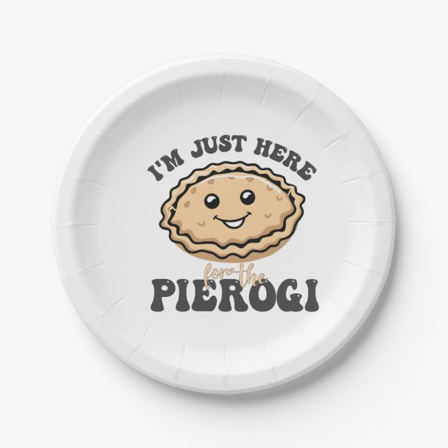Assiettes En Carton Je suis juste ici pour le Pierogi (Devant)