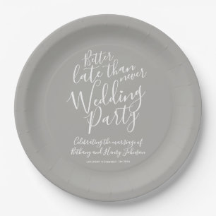 Assiettes En Carton Mieux tard que jamais mariage gris fête