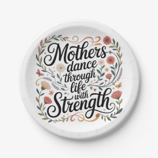 Assiettes En Carton Mothers Dance Through Life With Strength