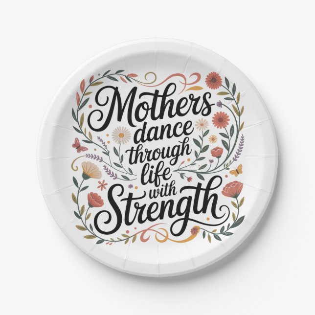 Assiettes En Carton Mothers Dance Through Life With Strength (Devant)