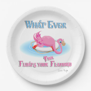 Assiettes En Carton Quoi qu'il flotte votre Flamant rose rose