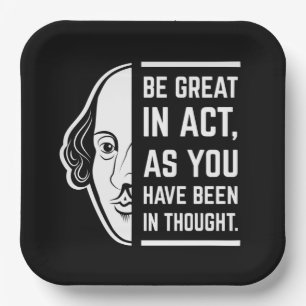 Assiettes En Carton Soyez Génial En Acte Shakespeare Thespian Citation