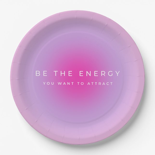 Assiettes En Carton Soyez L'Énergie Que Vous Voulez Attirer Gradient (Devant)