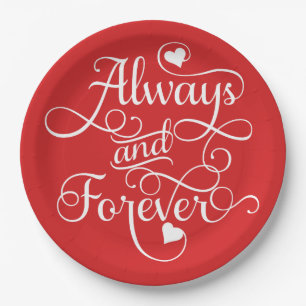 Assiettes En Carton Toujours et pour toujours, Mariage ou Saint Valent