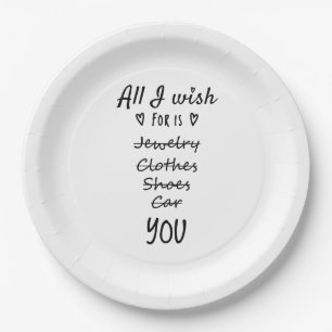 Assiettes En Carton Tout ce que je souhaite, c'est toi