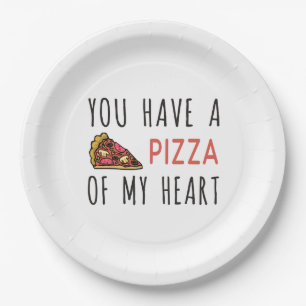 Assiettes En Carton Tu as une pizza de mon coeur