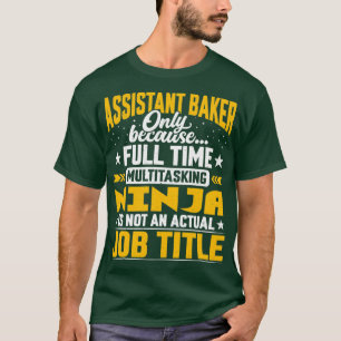 Assistant Baker Job Title Funny Assistant Koch Coo T-Shirt