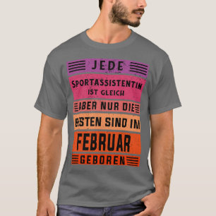Assistant coach birthday February born sports assi T-Shirt