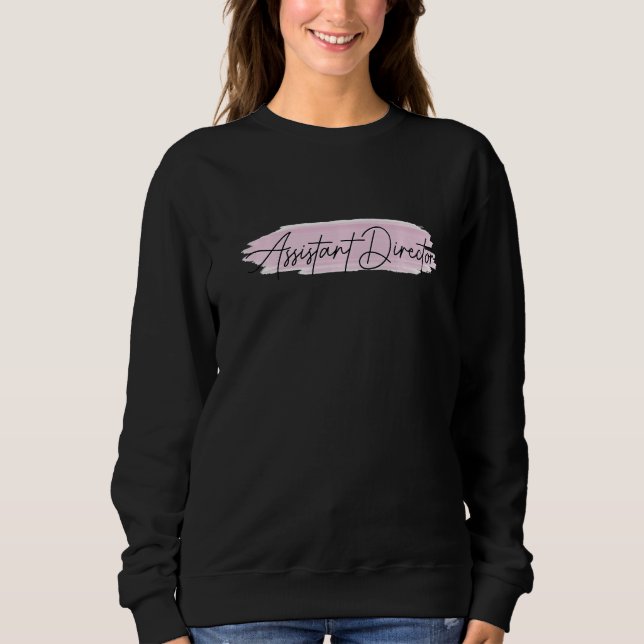 Assistant Director Appreciation Week Theater Nursi Sweatshirt (Vorderseite)