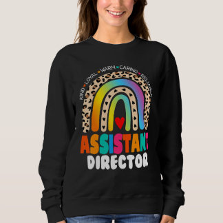 Assistant Director Appreciation Week Theater Nursi Sweatshirt