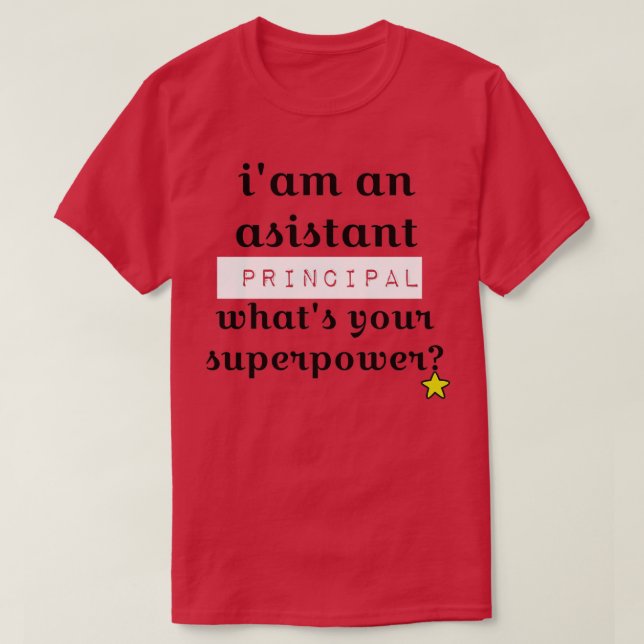 Assistant Principal Quote Classic TShirt (Design vorne)