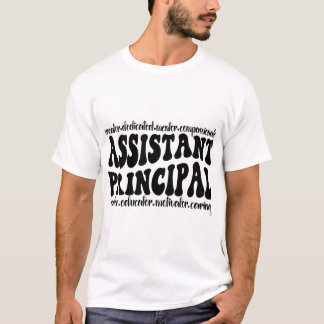 Assistant Principal School Uni T-Shirt