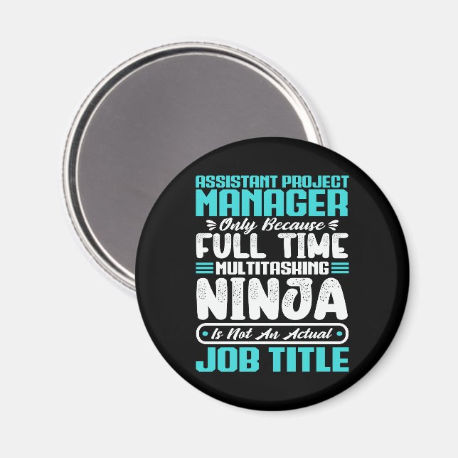 Assistent des Projektmanagers Multitasker Job Fähi Magnet (Vorderseite/Rückseite)