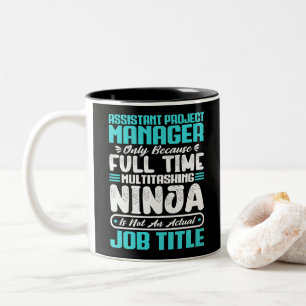 Assistent des Projektmanagers Multitasker Job Fähi Zweifarbige Tasse