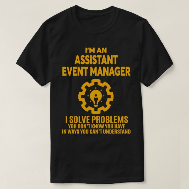 ASSISTENT EVENT MANAGER NICE DESIGN 2017 2 T-Shirt (Design vorne)