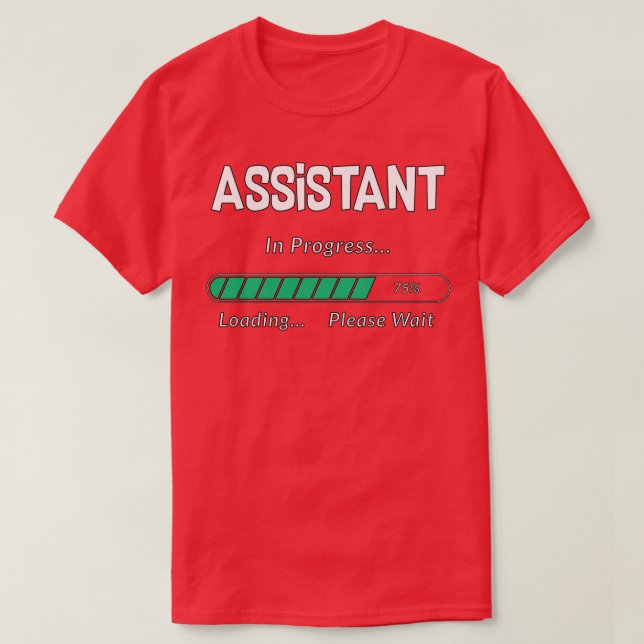 Assistentin in Progress Funny Student Amp Job Gesc T-Shirt (Design vorne)