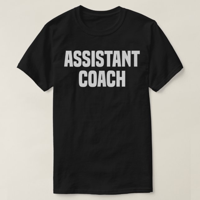 Assistenz Coach Sports Gecoacht T-Shirt (Design vorne)