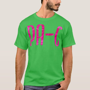 Assistenzärztin PA C T-Shirt