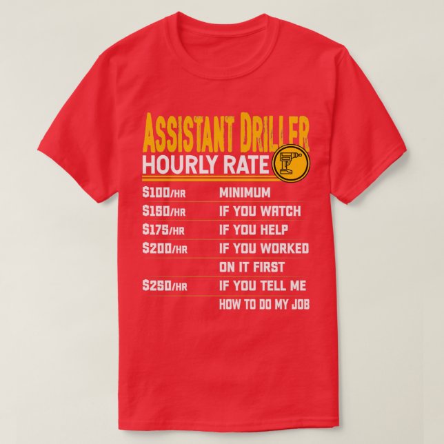 Assistenzbohrer Stundengeologe Miner Drill T-Shirt (Design vorne)