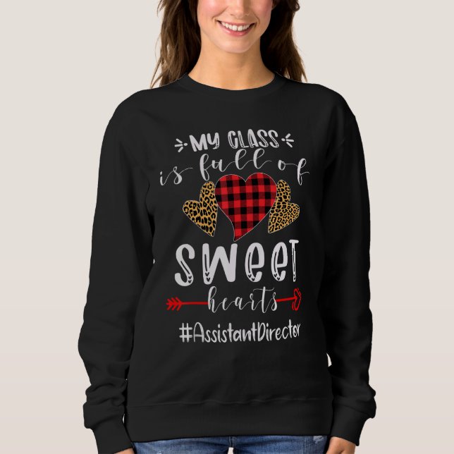 Assistenzdirektor meine Klasse ist voll von süßem  Sweatshirt (Vorderseite)