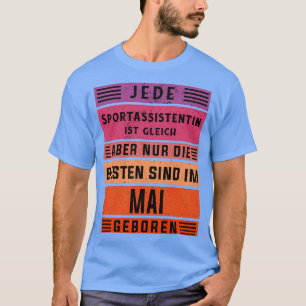 Assistenztrainer Geburtstag Mai geborener Sportass T-Shirt
