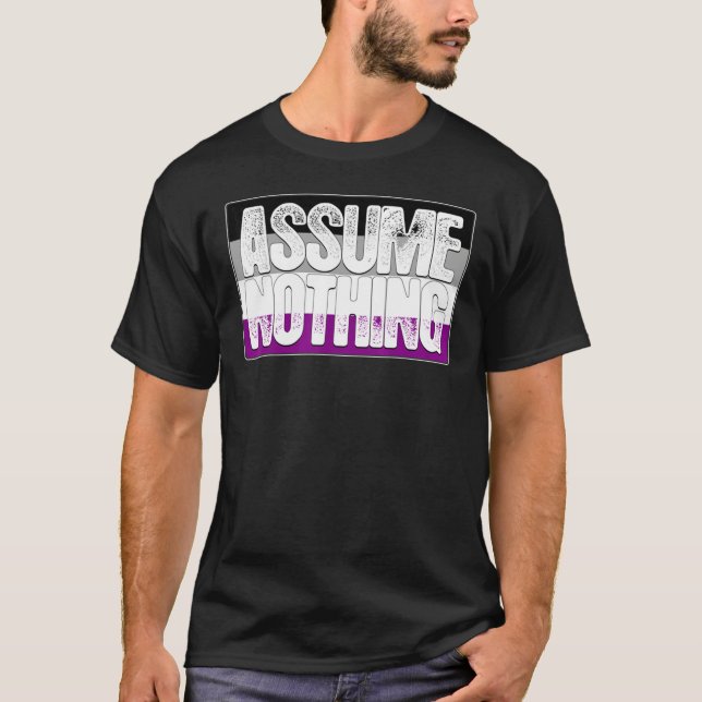 Assume Nothing Asexual Pride Flag T-Shirt (Vorderseite)