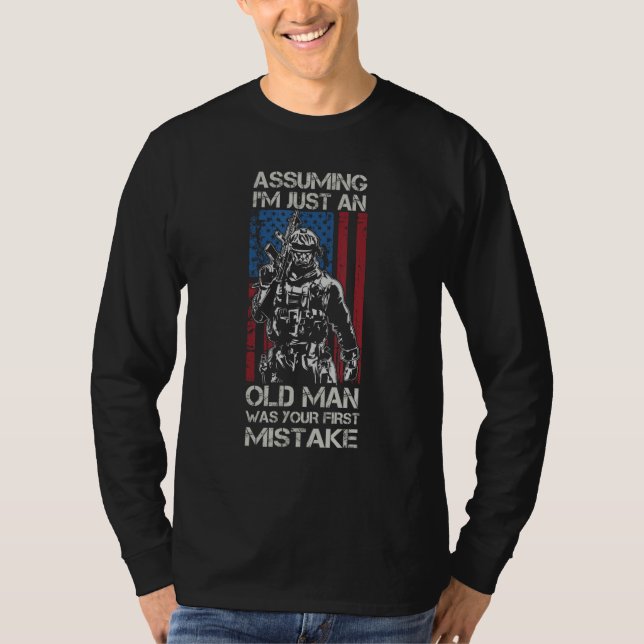 Assuming I m Just An Old Man  US Veteran Flag Amer T-Shirt (Vorderseite)