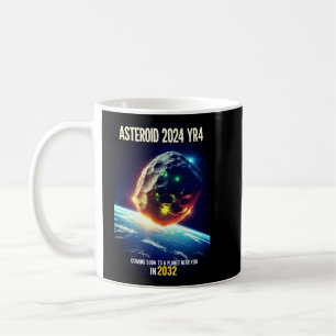 Asteroid 2024 YR4: Nahe Begegnung der Erde 2032 Kaffeetasse