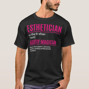 Ästhetiker Lustiger Schönheitsmagier Makeup Artist T-Shirt