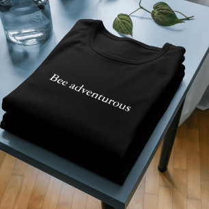 ästhetische Outfit Zitat Bee abenteuerlich T-Shirt
