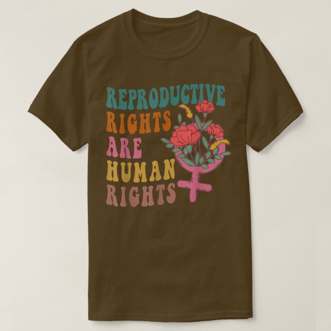 Ästhetische Reproduktionsrechte sind Menschenrecht T-Shirt (Design vorne)