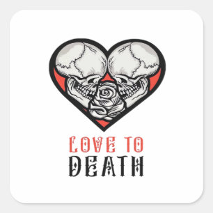 Ästhetische Valentine bis zum Tod machen uns Teil Quadratischer Aufkleber