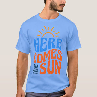 Ästhetisches Retro Vintag kommt hier zur Sonne T-Shirt