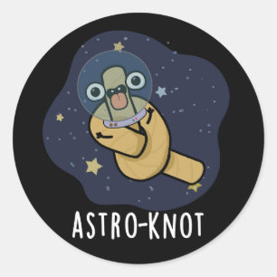 Astro-Knoten Lustiger Astronauten-Wortwitz Dunkler Runder Aufkleber