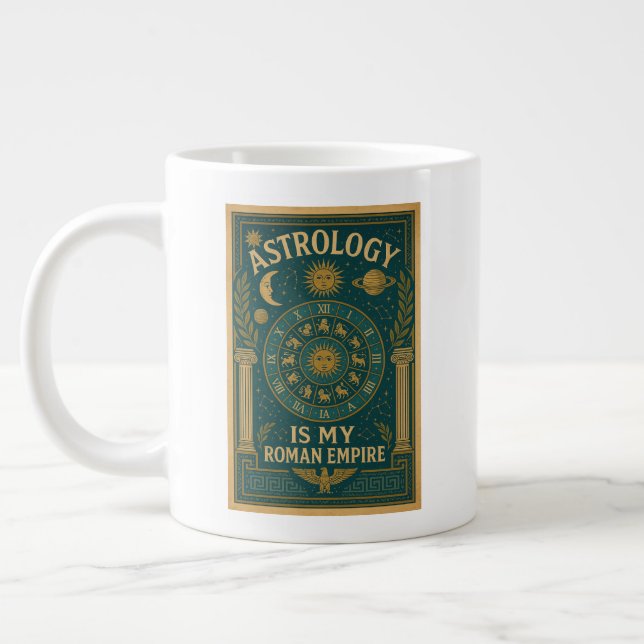 Astrologie ist mein römisches Reich Jumbo-Tasse (Links)