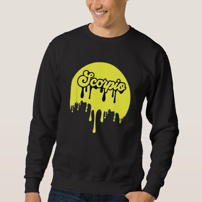Astrology Zodiac Horoscope Mothers Day  For Scorpi Sweatshirt (Vorderseite)