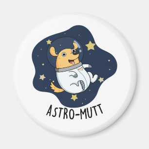 Astromutt Funny Dog Astronaut Puff Magnet