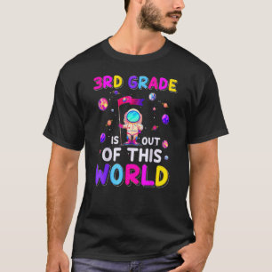 Astronaut 3. Klasse aus diesem Weltraum zurück T-Shirt