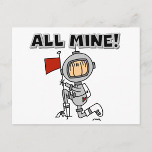Astronaut All Mine T-Shirts und Geschenke Postkarte