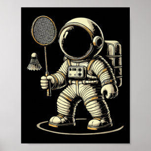Astronaut Badminton Spieler Shuttle Poster